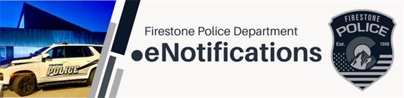Firestone Police Department eNotification banner