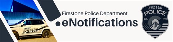 Firestone Police Department eNotification banner