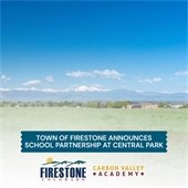 Town of Firestone Announces School Partnership at Central Park