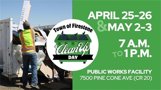 2025 Town of Firestone  Clean Up Day Events