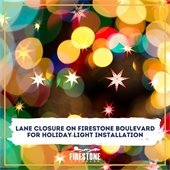 Lane Closure on Firestone Boulevard