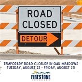 Temporary Road Closure in Oak Meadows