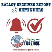 Ballot Received Report & Reminders