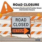 Firestone Boulevard and Frontier Street Temporary Intersection Closure