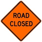 Road Closed Sign